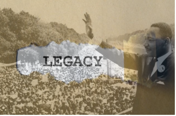 LEGACY: What Can We Learn from the Life of Dr. King